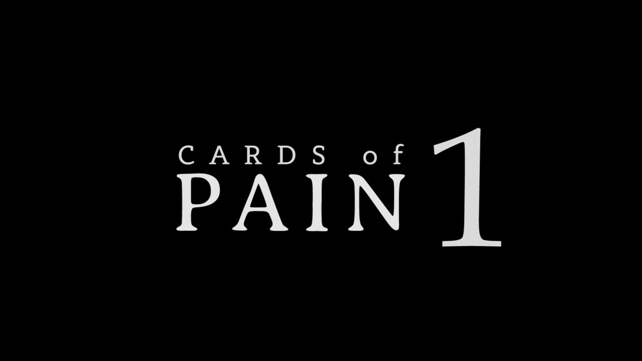 Cards of Pain 01 mp 4 0001